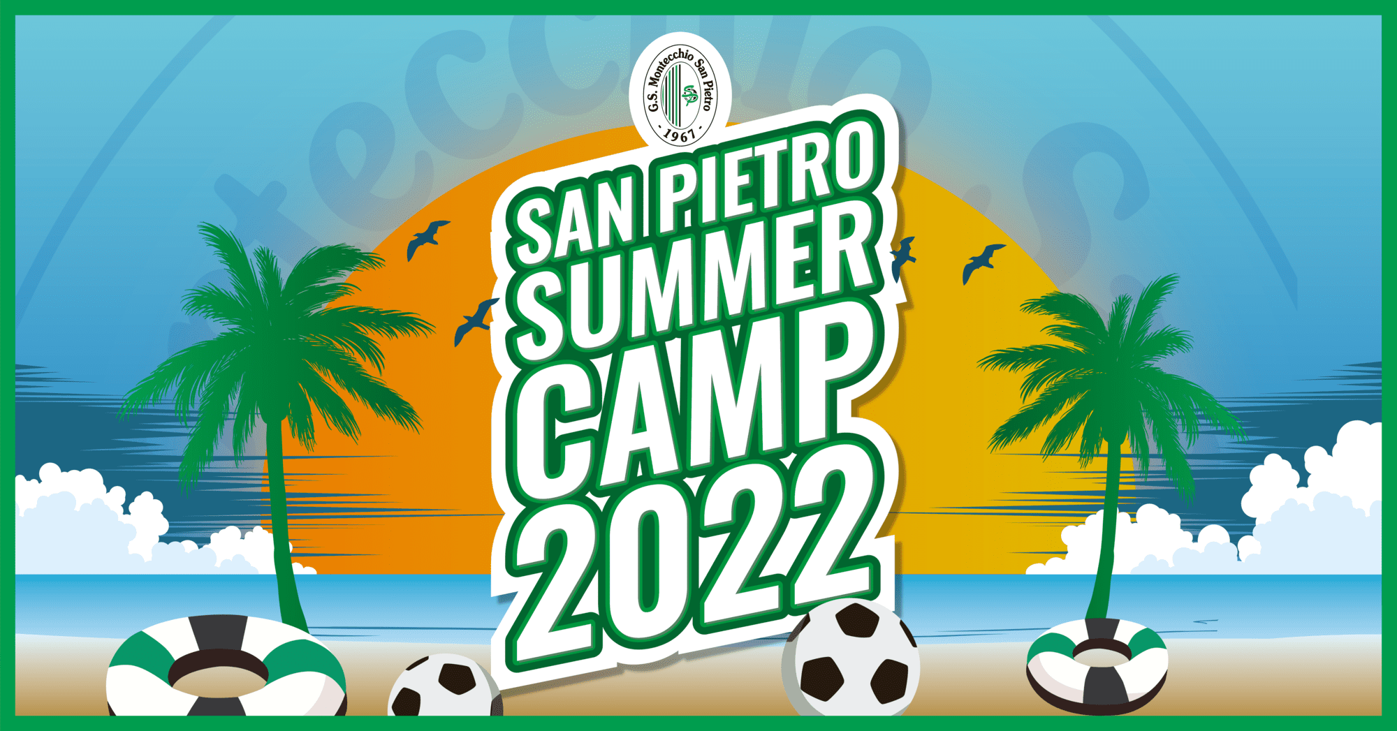 Si aprono le iscrizioni al “San Pietro Summer Camp 2022”!